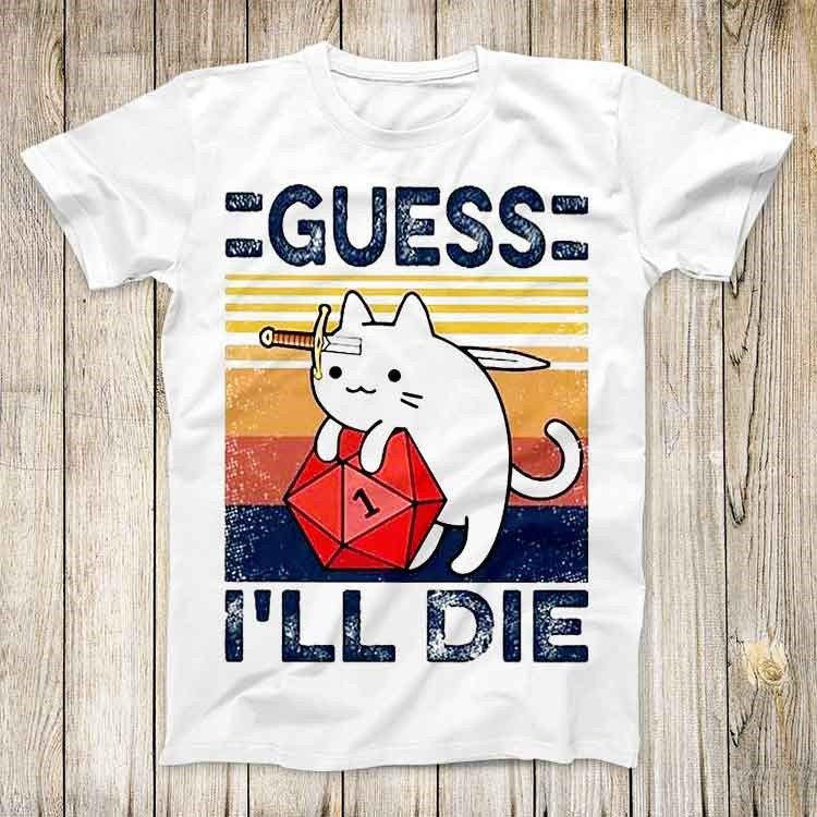 Cute Cat Guess I Ll Die D&D Vi - Retro Gaming Gifts ulasan dan harga